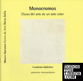 Monocromos, claves del arte en un solo color