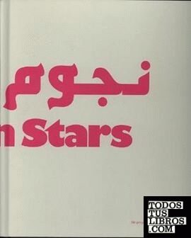 Arabian stars. Jordi Colomer