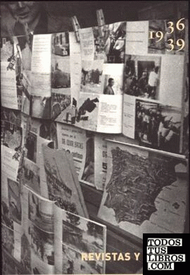Revistas y guerra. 1936-1939
