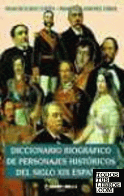 Diccionario biográfico de personajes históricos del siglo XIX español
