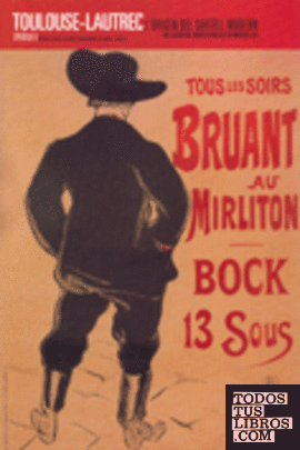 Toulouse-Lautrec. L'origen del cartell modern.