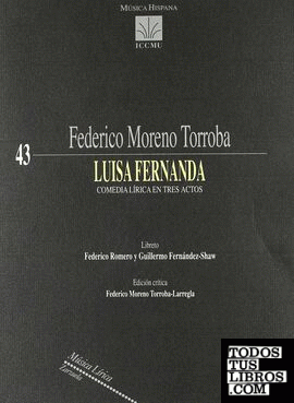 Luisa Fernanda, Comedia Lirica en Tres Actos