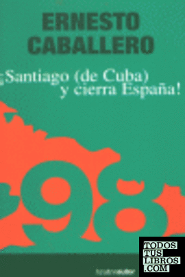 SANTIAGO DE CUBA Y CIERRA ESPAÑA