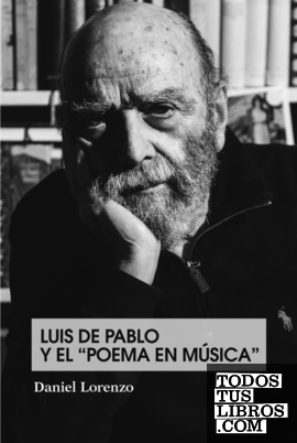 Luis de Pablo y el "poema en música"