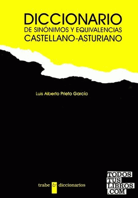 Diccionario de sinónimos y equivalencias castellano-asturiano