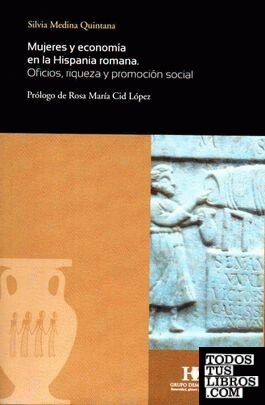 Mujeres y economía en la Hispania romana
