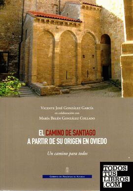 El Camino de Santiago a partir de su origen en Oviedo