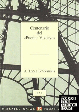 Centenario del Puente Vizcaya