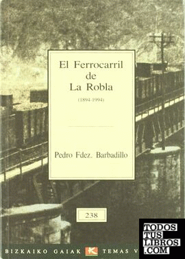 El ferrocarril de La Robla (1894-1994)