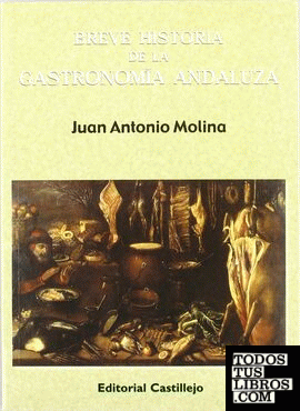 Breve historia de la gastronomia andaluza