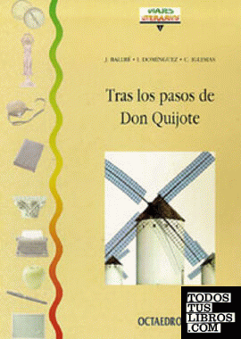 Tras los pasos de Don Quijote