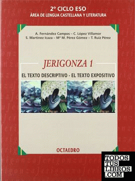 Jerigonza 1, texto descriptivo, texto expositivo, ESO, 2 ciclo