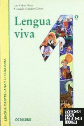 Lengua viva, lengua castellana y literatura, 1  ESO