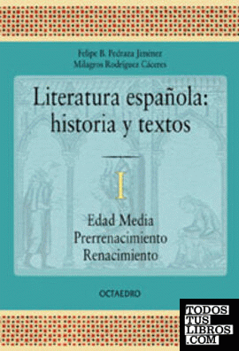 Literatura española. Historia y textos. 1