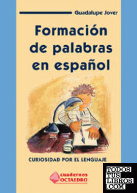 La formación de palabras en español