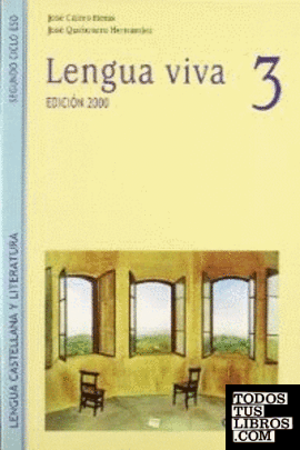 Lengua viva, lengua castellana y literatura, 3 ESO, 2 ciclo