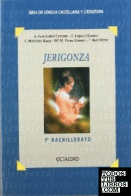 Jerigonza, llengua castellana y literatura, 1 Bachillerato
