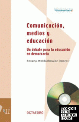 Comunicación, medios y educación