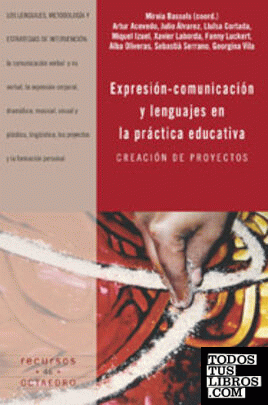 Expresión-comunicación y lenguajes en la práctica educativa