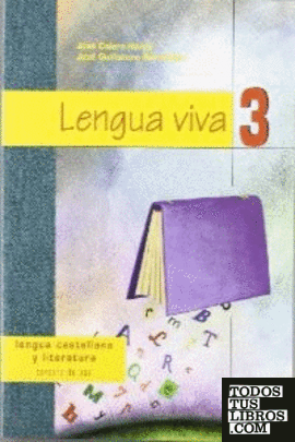 Lengua viva, lengua castellana y literatura, 3 ESO