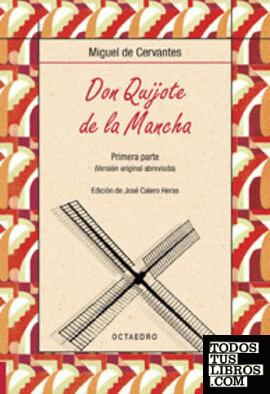 Don Quijote de la Mancha. Primera parte