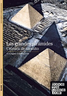 Biblioteca Ilustrada. Grandes pirámides Biblioteca Ilustrada. Grandes pirámides