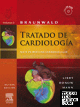 BRAUNWALD. Tratado de cardiología. Texto de medicina cardiovascular, 2 vols. (e-dition + CD-ROM)