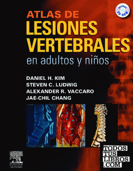 Atlas de lesiones vertebrales en adultos y niños + CD-ROM