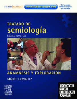 Tratado de semiología. Anamnesis y exploración + DVD-ROM (con Student Consult)