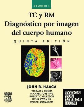 TC y RM. Diagnóstico por imagen del cuerpo humano
