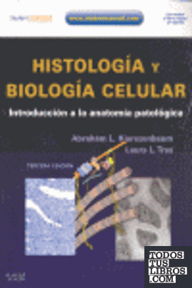 Histología y biología celular, 3ª ed