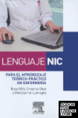 Lenguaje NIC para el aprendizaje teórico-práctico en enfermería
