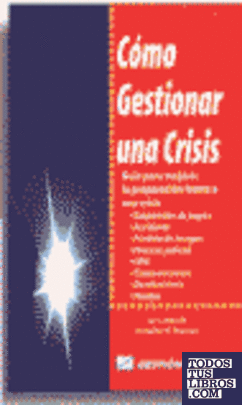 Cómo gestionar una crisis