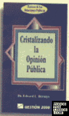 Cristalizando la opinión pública