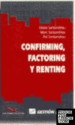 Confirming, factoring y renting