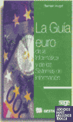 La guía euro de la informática y de los sistemas de información