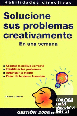 Solucione sus problemas creativamente