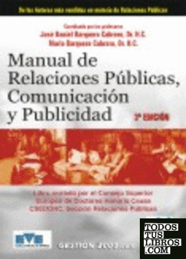 Manual de relaciones públicas, comunicación y publicidad