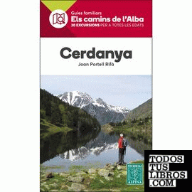 CERDANYA- ELS CAMINS DE L'ALBA