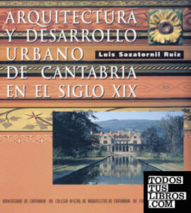 Arquitectura y desarrollo urbano de Cantabria en el siglo XIX