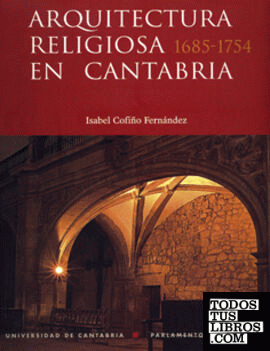 Arquitectura religiosa en Cantabria, 1685-1754