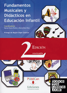 Fundamentos musicales y didácticos en Educación Infantil (2ª edición)