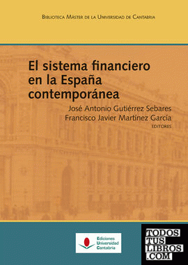 El sistema financiero en la España contemporánea