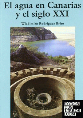 El agua en Canarias y el siglo XXI