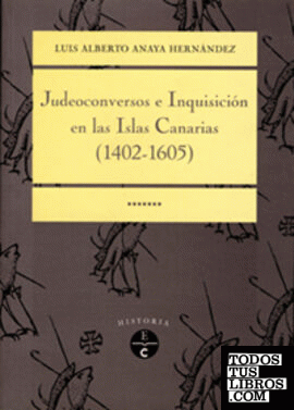 Judeoconversos e inquisición en las Islas Canarias