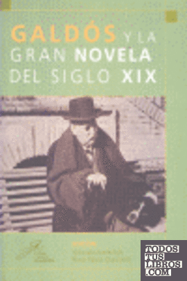 GALDOS GRAN NOVELA SIGLO XIX + CD