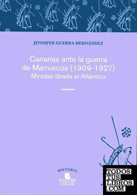 CANARIAS ANTE LA GUERRA DE MARRUECOS 1909 1927