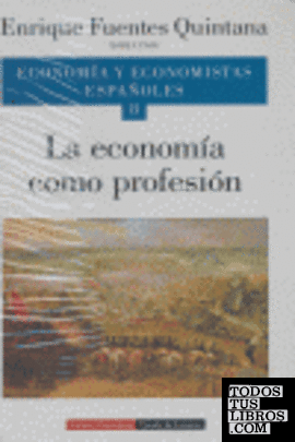 La economía como profesión. Vol. VIII