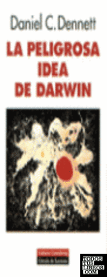 La peligrosa idea de Darwin