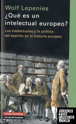 ¿Qué es un intelectual europeo?